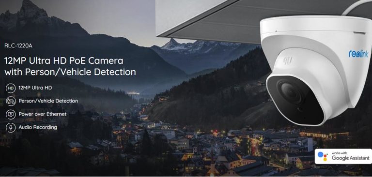 Reolink RLC-1220A Review – A 12MP Dome PoE Home Security camera with person & vehicle detection
