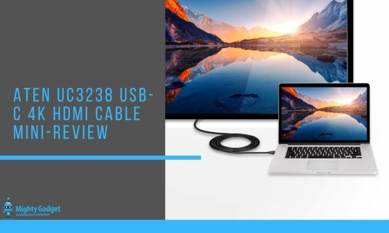 Aten UC3238 USB-C 4K HDMI Cable Mini-Review – A quality 2.7m USB-C to HDMI cable