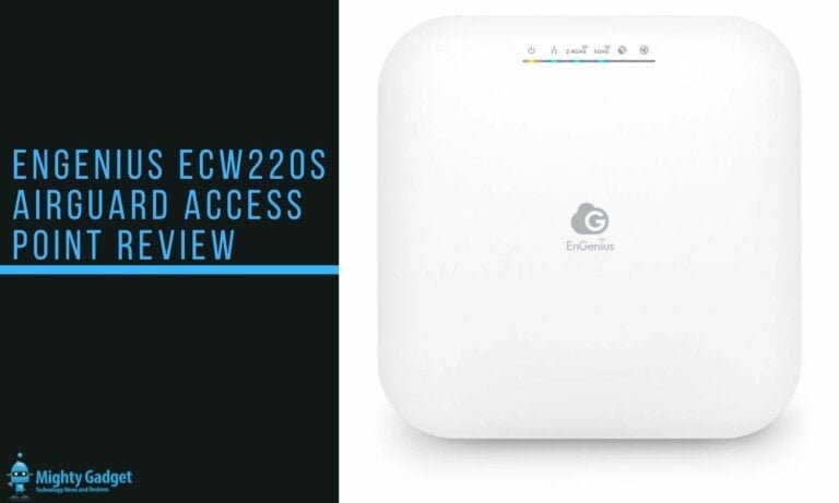 EnGenius ECW220S AirGuard Review – A WiFi 6 access point with dedicated security scanning radios