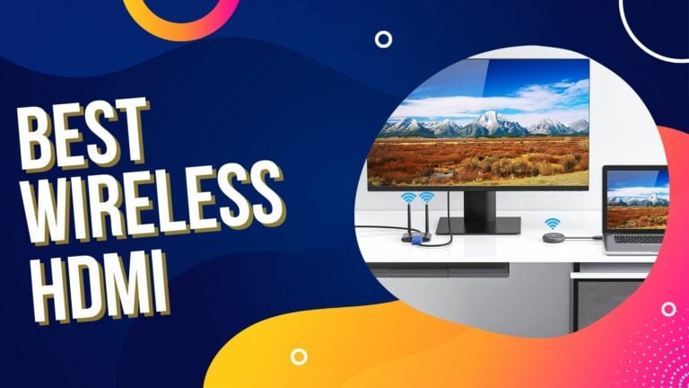 Best Wireless HDMI Transmitter/Receiver Guide Including 4K Transmitters